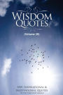 Wisdom Quotes (Volume 38): 1001 Motivational & Inspirational Quotes