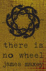There Is No Wheel