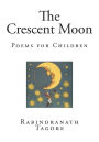 The Crescent Moon: Poems for Children