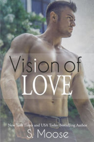 Title: Vision of Love, Author: S Moose