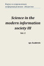 Science in the modern information society III. Vol. 2: Proceedings of the Conference. North Charleston, 10-11.04.2014