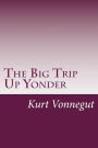 The Big Trip Up Yonder