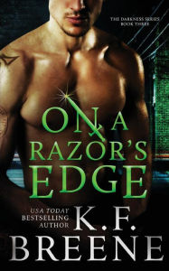 Title: On a Razor's Edge (Darkness, 3), Author: K.F. Breene