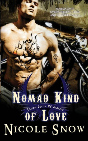 Nomad Kind of Love: Prairie Devils MC Romance (Outlaw Love)