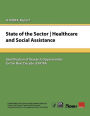 State of the Sector Healthcare and Social Assistance: Identification of Research Opportunities for the Next Decade of NORA