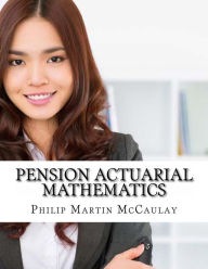 Title: Pension Actuarial Mathematics, Author: Philip Martin McCaulay
