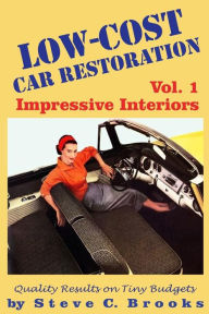 Title: Low-Cost Car Restoration Vol. 1: Impressive Interiors, Author: Igor Spajic