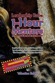 Title: Leadership Rubs: 1-Hour Mentors with Secret Insert for Bankers: A Memoir of an Artist as a Masseur, Author: Valentino Zubiri