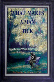 Title: ?What Makes A Man Tick? The Inner-Workings of a Male? (Portuguese Version), Author: Diane L Oliver