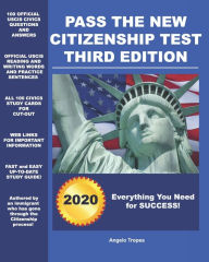 Title: Pass the New Citizenship Test Third Edition, Author: Angelo Tropea