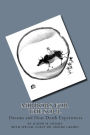 Mirrors for the Soul: Dreams and Near Death Experience