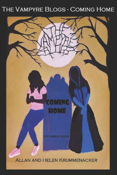The Vampyre Blogs: Coming Home