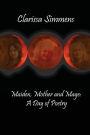 Maiden, Mother and Mage: A Day of Poetry
