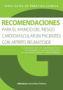 Recomendaciones para el manejo del riesgo cardiovascular en pacientes con artritis reumatoide