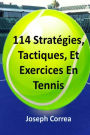 114 Strategies, Tactiques, Et Exercices En Tennis