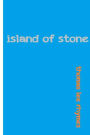 island of stone