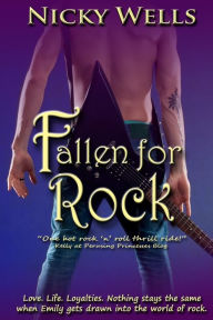 Title: Fallen for Rock, Author: Nicky Wells