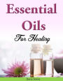 Essential Oils for Healing