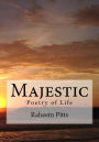 Majestic: Poetry of Life