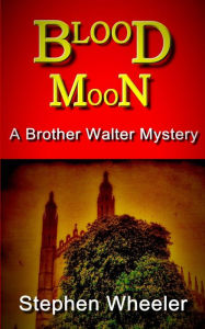 Title: Blood Moon, Author: Stephen Wheeler