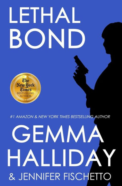 Lethal Bond (Jamie Bond Series #3)