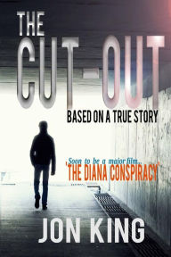 Title: The Cut-Out, Author: Jon King