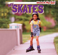 Title: My Skates, Author: Victor Blaine