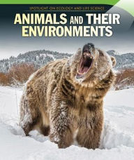 Title: Animals and Their Environments, Author: Edison Booth