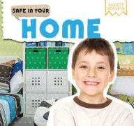 Title: Safe in Your Home, Author: Victor Blaine