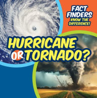 Title: Hurricane or Tornado?, Author: Ezra E. Knopp