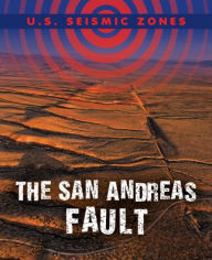 Title: The San Andreas Fault, Author: Greg Roza