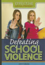 Defeating School Violence