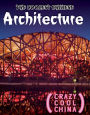 The Coolest Chinese Architecture