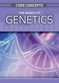 Title: The Basics of Genetics, Author: Anne O'Daly