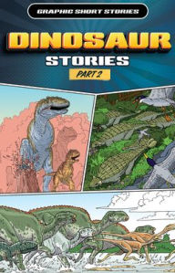 Title: Dinosaur Stories, Part 2, Author: Rob Shone