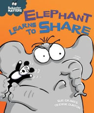 Title: Elephant Learns to Share, Author: Sue Graves