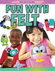 Title: Fun with Felt, Author: Jane Yates