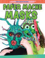 Paper-Mache Masks
