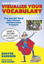 Visualize Your Vocabulary: Turn Any SAT Word into a Picture and Remember It Forever