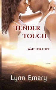 Title: Tender Touch, Author: Lynn Emery