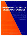 Environmental Health Competency Project: Recommendations for Core Competencies for Local Environmental Health Practitioners