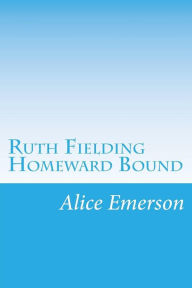 Ruth Fielding Homeward Bound