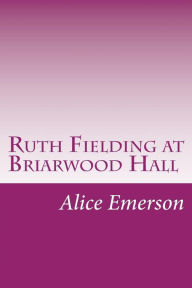 Ruth Fielding at Briarwood Hall