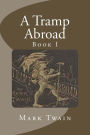A Tramp Abroad: Book I