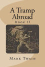 A Tramp Abroad: Book II