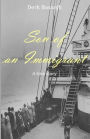 Son of an Immigrant: A true story