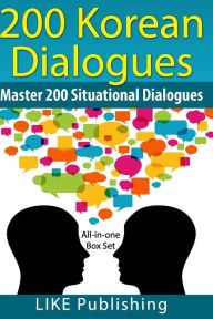 Title: 200 Korean Dialogues Box Set: All-in-one Box Set, Author: Like Test Prep