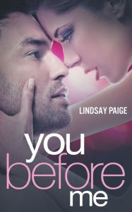 Title: You Before Me, Author: Lindsay Paige