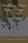 Building Your Love Story: Developing Healthy Relationships