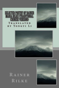 Title: Selected Poetry of Rainer Maria Rilke (Traditional Chinese Version), Author: Rainer Maria Rilke